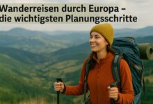 Wanderreisen durch Europa – die wichtigsten Planungsschritte