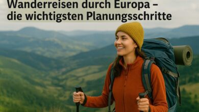 Wanderreisen durch Europa – die wichtigsten Planungsschritte
