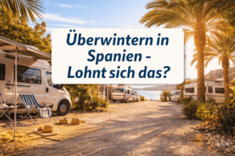 Überwintern in Spanien – Lohnt sich das? Überwintern in Spanien – Lohnt sich das?